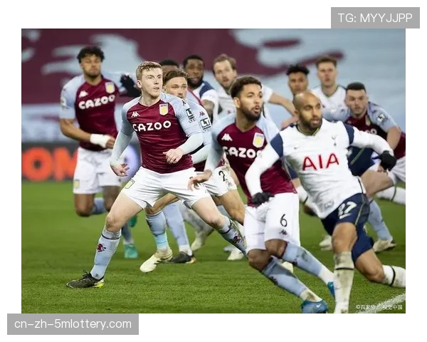 阿斯顿维拉1-0小胜狼队，积分追平身前的热刺